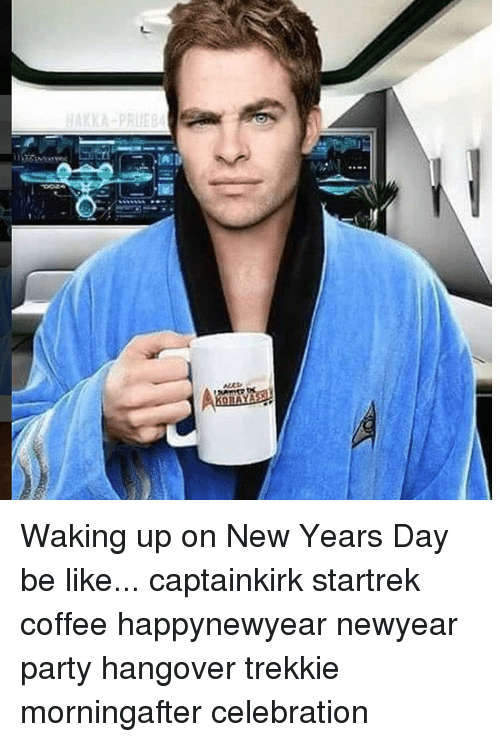 waking-up-on-new-years-day-be-like-captainkirk-startrek-10693533